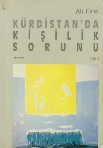 Cover of Kürdistan’da Kişilik Sorunu, Devrimci Militanın Özellikleri ve Parti Yaşamı