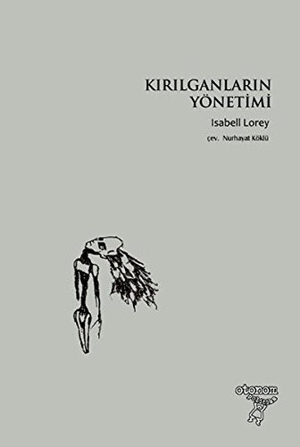 Cover of Kirilganlarin Yönetimi