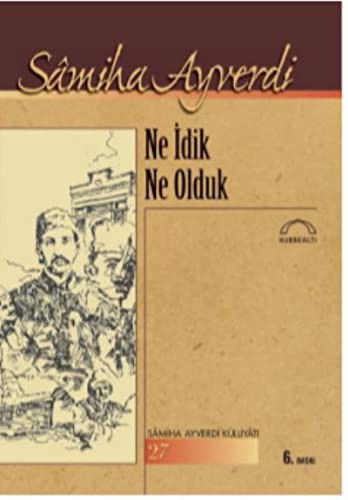 Cover of Ne Idik Ne Olduk
