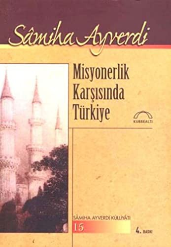 Cover of Misyonerlik Karsisinda Turkiye
