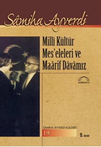 Cover of Milli Kultur ve Meseleleri ve Maarif Davamiz