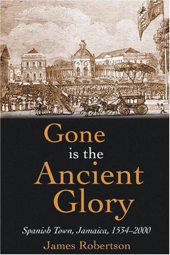 Cover of Gone is the Ancient Glory