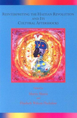 Cover of Reinterpreting the Haitian revolution and its cultural aftershocks