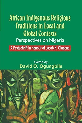 Cover of African indigenous religious traditions in local and global contexts