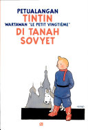 Cover of Petualangan Tintin – Wartawan “Le Petit Vingtième” – di Tanah Sovyet