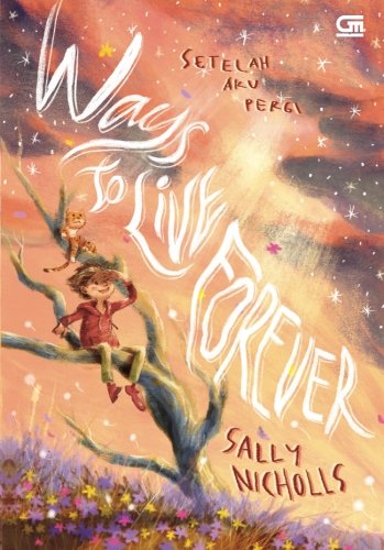 Cover of Setelah Aku Pergi - Ways to Live Forever