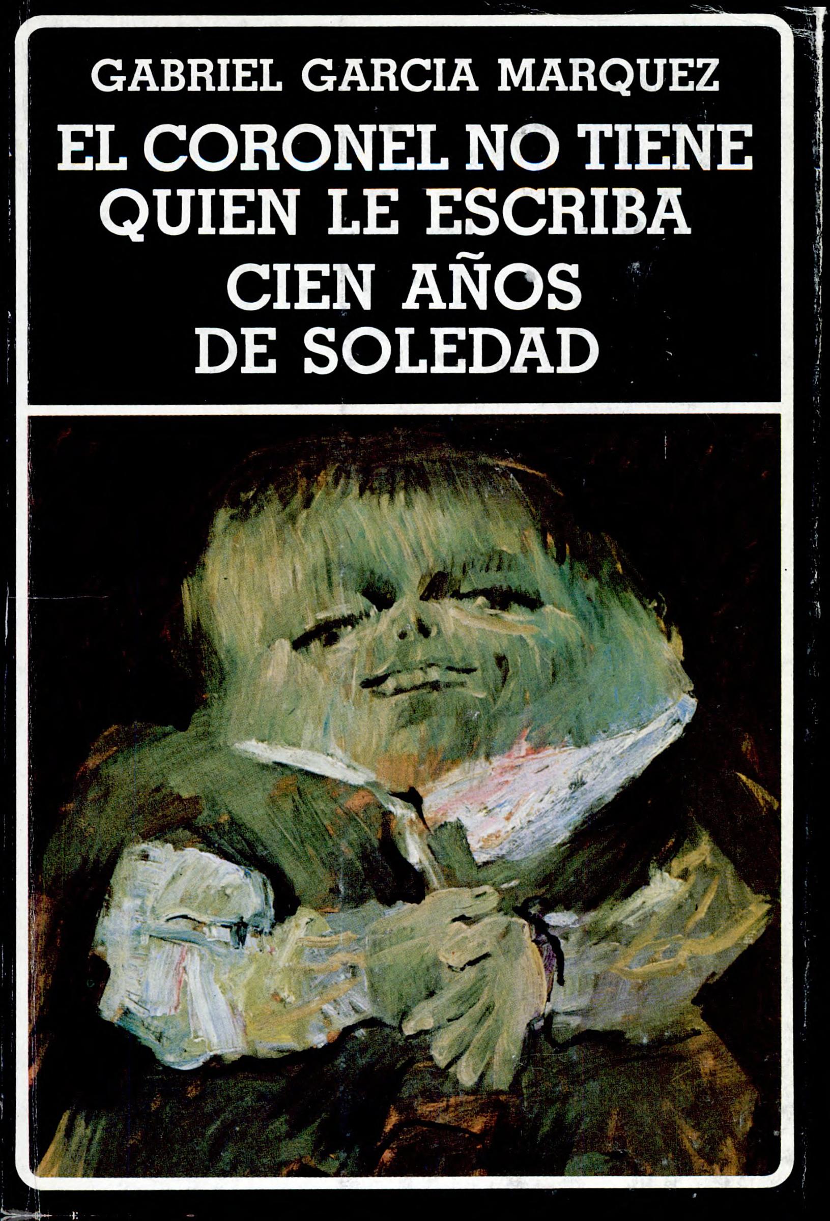 Cover of El coronel no tiene quien le escriba / Cien años de soledad