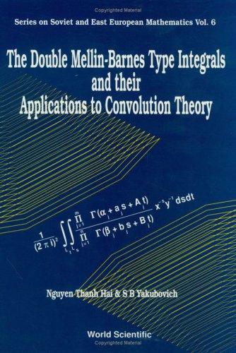 Cover of The double Mellin-Barnes type integrals and their applications to convolution theory