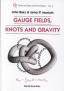 Cover of Gauge fields, knots, and gravity