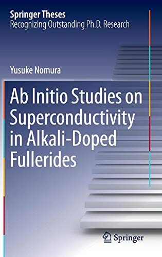 Cover of Ab Initio Studies on Superconductivity in Alkali-Doped Fullerides