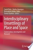 Cover of Interdisciplinary Unsettlings of Place and Space