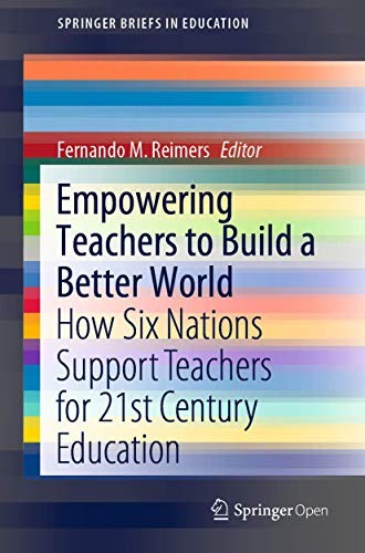 Cover of Empowering Teachers to Build a Better World: How Six Nations Support Teachers for 21st Century Education