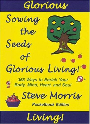 Cover of Sowing the Seeds of Glorious Living