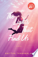 Cover of The Lights That Find Us