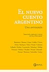 Cover of El nuevo cuento argentino: Una antología