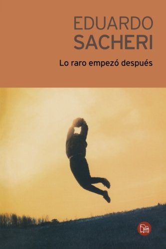 Cover of Lo raro empezo depues