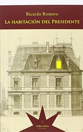Cover of La habitación del Presidente