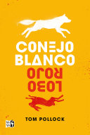 Cover of Conejo blanco, lobo rojo