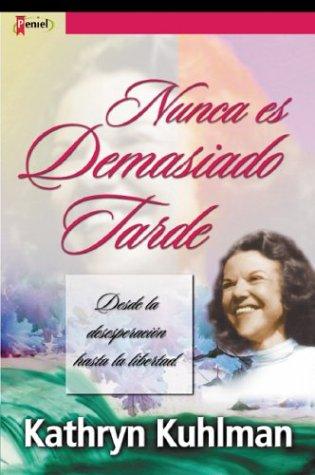 Cover of Nunca Es Demasiado Tarde