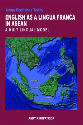 Cover of English As A Lingua Franca In Asean A Multilingual Model