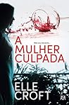 Cover of A Mulher Culpada