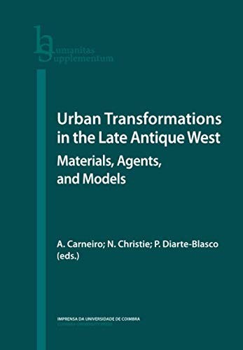 Cover of Urban Transformations in the Late Antique West