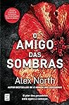 Cover of O Amigo das Sombras