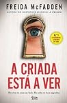 Cover of A Criada Está a Ver