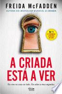 Cover of A Criada Está a Ver