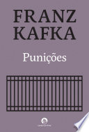 Cover of Punições: A Sentença, A Metamorfose, Na Colónia Penal