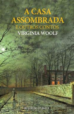 Cover of A Casa Assombrada e Outros Contos