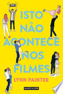 Cover of Isto Não Acontece Nos Filmes