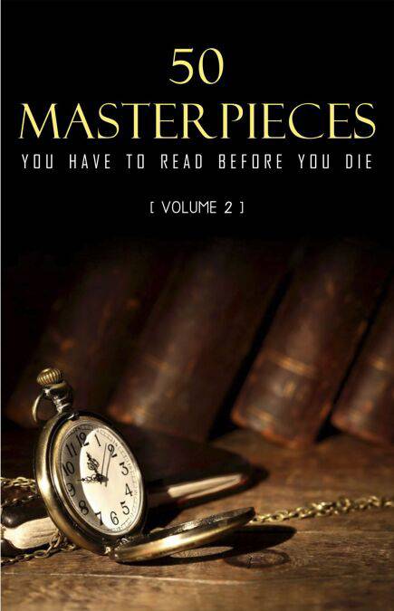 Cover of 50 Masterpieces you have to read before you die vol: 2