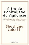 Cover of A Era do Capitalismo da Vigilância