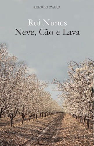 Cover of Neve, Cão e Lava