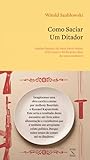 Cover of Como Saciar um Ditador