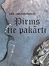 Cover of Pirms tie pakārti