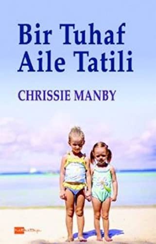 Cover of Bir Tuhaf Aile Tatili