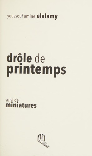 Cover of Drôle de printemps suivi de Miniatures