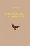 Cover of Nežudyk strazdo giesmininko