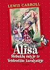 Cover of Alisa Stebuklų šalyje ir Veidrodžio karalystėje
