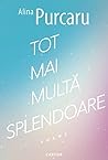 Cover of Tot mai multă splendoare
