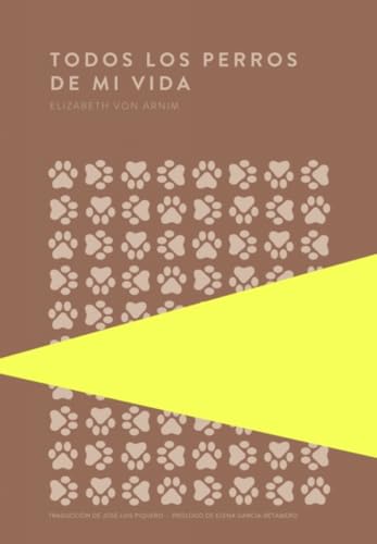 Cover of Todos los perros de mi vida