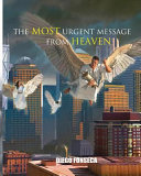 Cover of The Most Urgent Message from Heaven