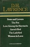 Cover of Sons and Lovers, the Fox, Love Among the Haystacks, Aaron's Rod, the Ladybird, Women in Love