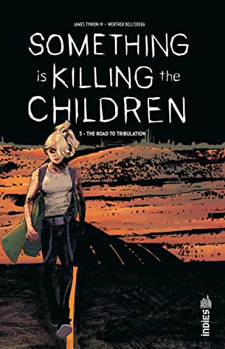 Cover of Something is Killing the Children, Tome 5 : the Road to Tribulation