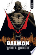 Cover of Batman Beyond the White Knight