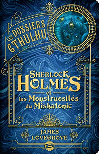 Cover of Sherlock Holmes et les monstruosités du Miskatonic