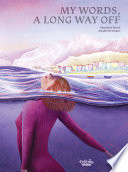 Cover of My Words, A Long Way Off