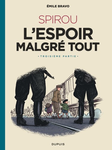 Cover of Spirou - L'espoir malgré tout : Un départ vers la fin